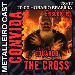 THE CROSS: Entrevista em vídeo para Metalleiro Cast – assista AGORA!