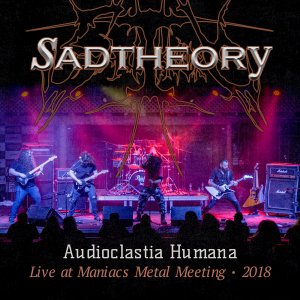 SAD THEORY: Álbum ao vivo “Audioclastia Humana” está pronto e disponível, saiba como ouvir!