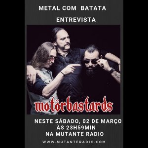 MOTÖRBASTARDS: Banda concede entrevista ao programa Metal Com Batata, ouça agora!