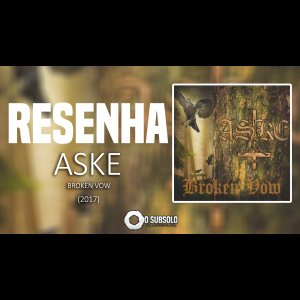 ASKE: “credencia-se como um nome fortíssimo na cena do metal negro nacional” – O SubSolo