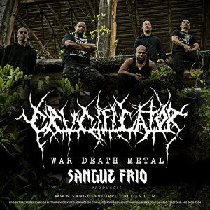 CRUCIFICATOR: Anunciado como novo cliente da Sangue Frio Produções, confira!