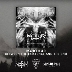 MORTHUR: Ouça agora “Between the Existence and the End” na íntegra pelo YouTube