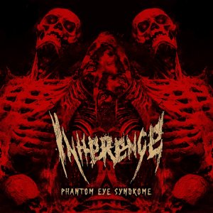 INHECENCE: Banda divulga single “Phantom Eye Syndrome” com arte feita por Alcides Burn, confira!