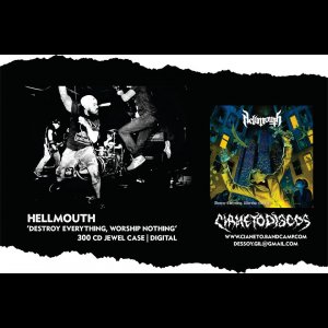 HELLMOUTH: “Destroy Everything, Worship Nothing” será relançado pela Cianeto Discos