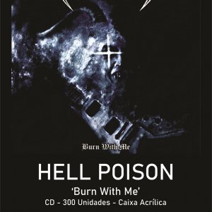 HELL POISON: Cianeto Discos disponibiliza novo álbum “Burn With Me”, adquira agora!