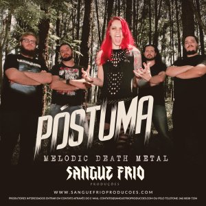 PÓSTUMA: Banda é novo cliente da Sangue Frio Produções, confira!