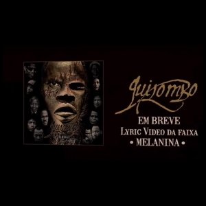 QUILOMBO: Banda divulga teaser do lyric vídeo de “Melanina”, confira!