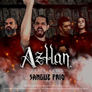 AZTLÁN: Banda anuncia parceria com a Sangue Frio Produções