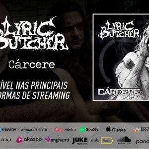 LYRIC BUTCHER: EP “Cárcere” está disponível nas principais plataformas de streaming, ouça agora!