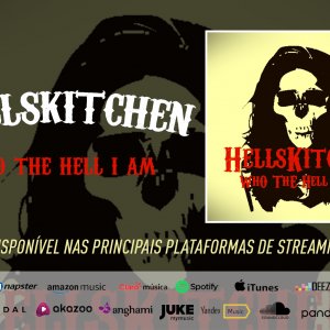 HELLSKITCHEN: Encontre “Who The Hell I Am” em todas a principais plataformas de streaming