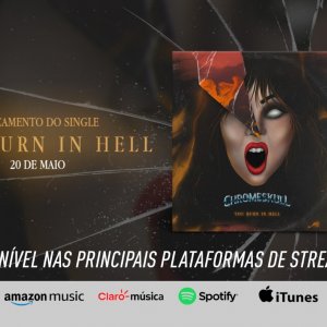 CHROMESKULL: Ouça agora o novo single “You Burn In Hell”