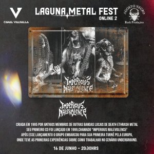 IMPERIOUS MALEVOLENCE: ‘Laguna Metal Fest – Online 2’ acontece nesse fim de semana