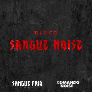 SANGUE NOISE: Orthostat, Oldlands, Chromeskull e Divulsor são destaques na edição #123 do programa Comando Noise, ouça!