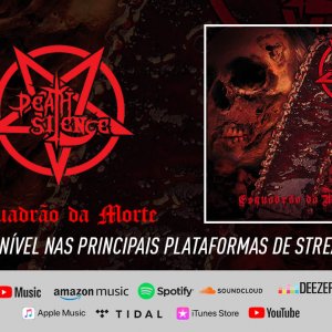 DEATH SILENCE: “Esquadrão da Morte” já está disponível em todas as plataformas de streaming, ouça agora!