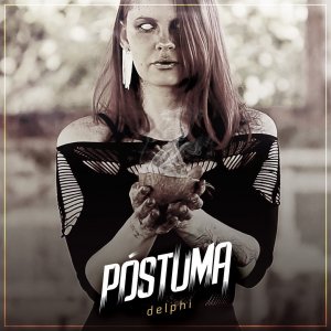PÓSTUMA: Novo single, “Delphi” ganha data oficial de lançamento, assista ao teaser!