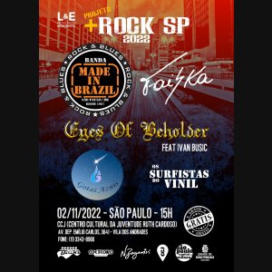 PROJETO +ROCK SP: Evento com Made In Brazil, Faiska, Eyes of Beholder e outros ganha nova data, saiba mais!