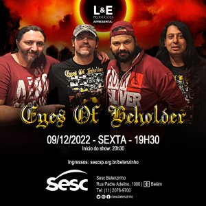 EYES OF BEHOLDER: Confirmados no Sesc Belenzinho em dezembro deste ano