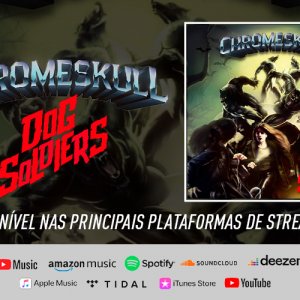 CHROMESKULL: Fúria desencadeada em novo single “Dog Soldiers”, ouça agora!