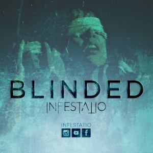 INFESTATIO: Assista agora ao videoclipe de “Blinded”