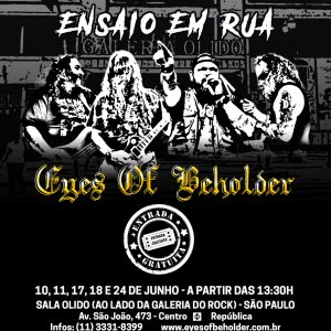 EYES OF BEHOLDER: Novas datas do projeto “Ensaio Em Rua” acontecem neste fim de semana