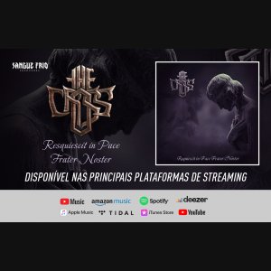 THE CROSS: “Resquiescit in Pace Frater Noster” está pronto e disponível, ouça agora!