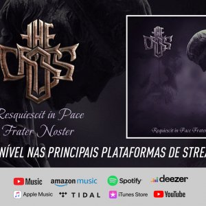 THE CROSS: “Resquiescit in Pace Frater Noster” está pronto e disponível, ouça agora!