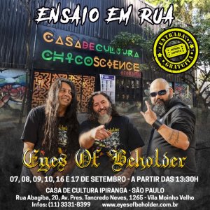 EYES OF BEHOLDER: ‘Ensaio Em Rua’ já começou, confira próximas datas deste fim de semana!
