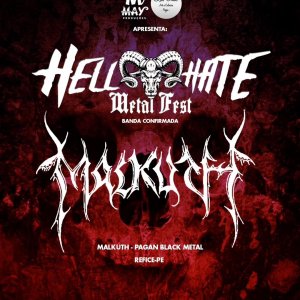 MALKUTH: Cartaz completo do ‘Hell Hate Metal Fest’ é divulgado – clique aqui e confira agora!