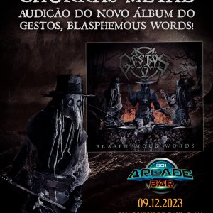 GESTOS: Banda anuncia ‘Churras Metal’, a audição exclusiva do novo álbum “Blasphemous Words” – saiba mais AQUI!