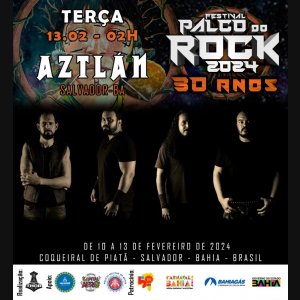 AZTLÁN: ‘Palco do Rock 2024 – 30 anos’ inicia neste sábado (10) e conta com mais 40 atrações – confira programação completa AQUI!