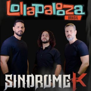 SÍNDROME K: VOTE AGORA e ajude a banda a tocar no ‘Lollapalooza 2024’ – saiba como AQUI!