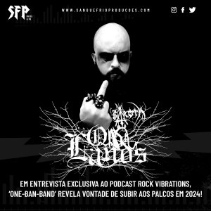 OLDLANDS: Em entrevista exclusiva ao Podcast Rock Vibrations, ‘one-ban-band’ revela vontade de subir aos palcos em 2024 – confira AQUI!