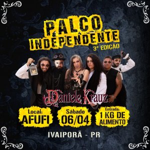 DANIELE KRAUZ: ‘Palco Independente – 3ª Edição’ acontece neste fim de semana – confira cast completo AQUI! 