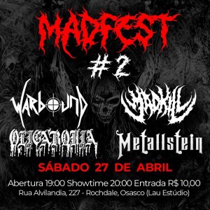 METALLSTEIN: Anunciados ao lado de Oligarquia, Warbound e Madkill no ‘Madfest #2’ – CLIQUE AQUI e saiba mais!