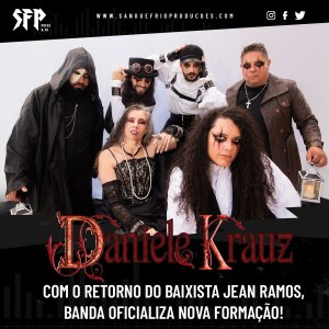 DANIELE KRAUZ: Com o retorno do baixista Jean Ramos, a banda oficializa sua nova formação - confira AQUI!