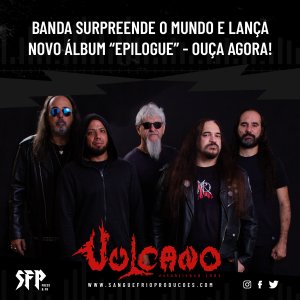 VULCANO: “Epilogue” está entre nós! Banda surpreende o mundo e lança novo álbum – ouça AQUI!