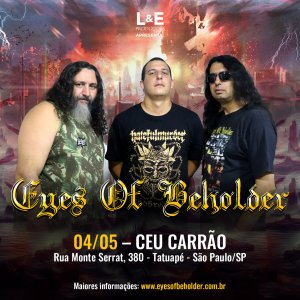 EYES OF BEHOLDER: Circuito paulista de shows chega ao Tatuapé neste sábado (04) – saiba mais AQUI!