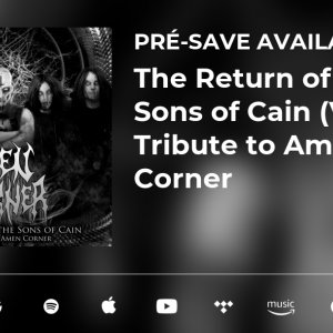 AMEN CORNER: Primeiro tributo nacional à lenda do Black Metal ganhará distribuição digital via Sangue Frio Records – pré-save disponível!