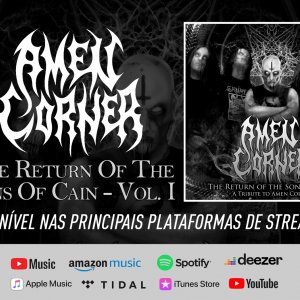 AMEN CORNER: “The Return of the Sons of Cain – Vol. I” é oficialmente lançado em todas as plataformas digitais – OUÇA AGORA AQUI!