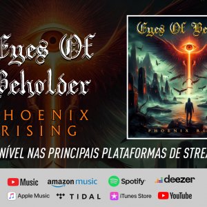 EYES OF BEHOLDER: Banda disponibiliza “Phoenix Rising” em todas plataformas de streaming – ouça agora AQUI!