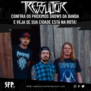 TRESSULTOR: Confira AQUI os próximos shows da banda e veja se sua cidade está na rota!
