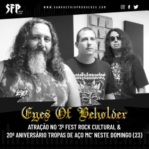 EYES OF BEHOLDER: Atração no ‘3º Fest Rock Cultural & 20º Aniversário Tropas de Aço MC’ neste domingo (23) – confira!