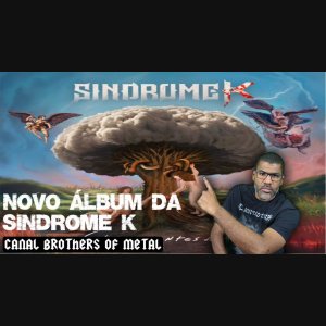 SÍNDROME K: Resenha em vídeo de “Sobreviventes do Mal” no canal Brothers of Metal – assista AQUI!