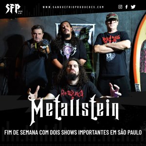 METALLSTEIN: Fim de semana com dois shows importantes em São Paulo – datas e locais AQUI!