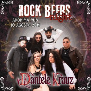 DANIELE KRAUZ: ‘Rock Beers Night’ acontece neste sábado (10) em Guarapuava/PR – saiba tudo AQUI!