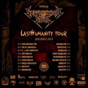 SUFFOCATION OF SOUL: A “LastHumanity Tour” começou! Confira AQUI os shows desta semana