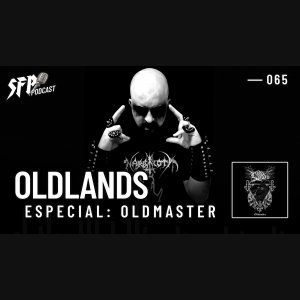 OLDLANDS: Edição #65 do SFP – Podcast estreia nesta sexta-feira (22), defina seu lembrete AQUI!