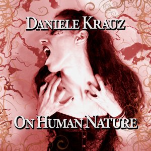 DANIELE KRAUZ: “On Human Nature” figura na “PLAYLIST SANGUE FRIO – Edição #11” – ouça AQUI!