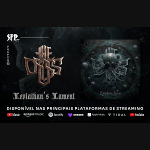 THE CROSS: “Leviathan's Lament” é oficialmente lançado – ouça agora AQUI!