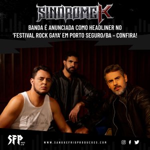 SÍNDROME K: Banda é anunciada como headliner no ‘Festival Rock Gaya’ em Porto Seguro/BA – confira tudo AQUI!